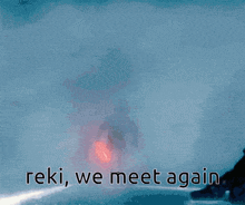 Reki Star Wars GIF - Reki Star Wars We Meet Again GIFs