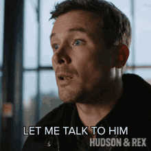 Let Me Talk To Him Charlie Hudson GIF - Let Me Talk To Him Charlie Hudson Hudson And Rex GIFs