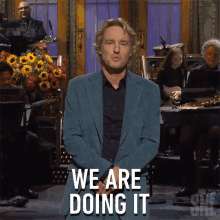 We Are Doing It Owen Wilson GIF - We Are Doing It Owen Wilson Saturday Night Live GIFs