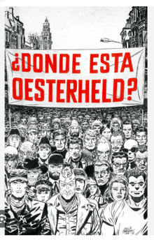 a black and white drawing of a crowd holding a banner that says donde esta osterheld
