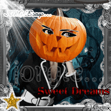 a picture of a person with a pumpkin on their head that says " sweet dreams "