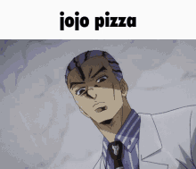 Jojo Pizza GIF - Jojo Pizza Hayato GIFs