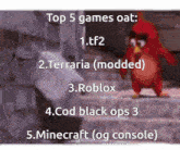 an angry bird is standing on a set of stairs with the words top 5 games oat