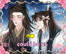 a picture of two anime characters with the words " could be us " above them