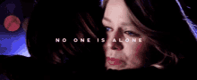 Melissa Benoist No One Is Alone GIF - Melissa Benoist No One Is Alone Supergirl GIFs