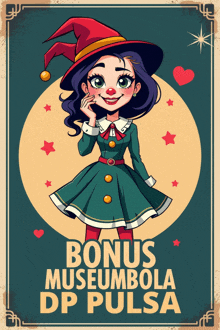 a poster with a girl in a witch costume and the words bonus museumbola dp pulsa