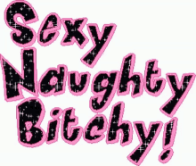 Sexy Naughty GIF - Sexy Naughty Bitchy GIFs