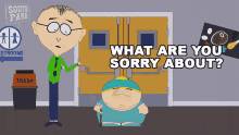 What Are You Sorry About Eric Cartman GIF