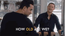 How Old Are We Dan Levy GIF