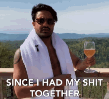 Since I Had My Shit Together Drinking GIF - Since I Had My Shit Together Drinking Relaxing GIFs