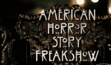 American Horror Story Carnival GIF - American Horror Story Carnival Freak Show GIFs