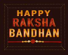 Happy Raksha Bandhan Rakhi GIF - Happy Raksha Bandhan Raksha Bandhan Rakhi GIFs