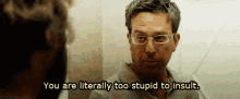 The Hangover You Are Literally Too Stupid To Insult GIF - The Hangover You Are Literally Too Stupid To Insult Stu GIFs