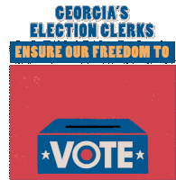 Georgia Election Clerks Ensure Our Freedom To Vote Thank You Election Clerks Sticker - Georgia Election Clerks Ensure Our Freedom To Vote Thank You Election Clerks Thank You Stickers