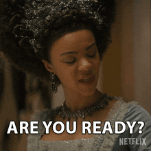 Are You Ready Young Queen Charlotte GIF - Are You Ready Young Queen Charlotte Queen Charlotte A Bridgerton Story GIFs