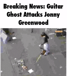 Jonny Greenwood Guitar Ghost GIF - Jonny Greenwood Guitar Ghost Breaking News GIFs
