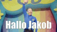 Hallo Jakob Hallo GIF - Hallo Jakob Hallo Jakob GIFs
