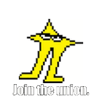 a pixel art drawing of a man holding a gun with the words join the union below it