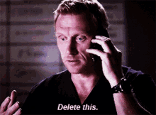 Greys Anatomy Owen Hunt GIF - Greys Anatomy Owen Hunt Delete This GIFs