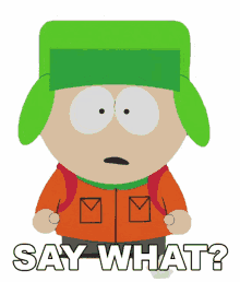 say what kyle broflovski south park season21ep03holiday special what was that again