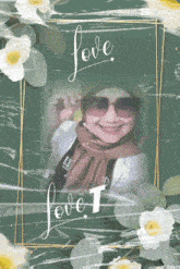 a picture of a woman wearing sunglasses and a scarf with the words love written on it