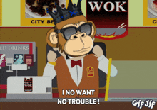 a cartoon of a monkey wearing sunglasses and a crown says " i no want no trouble "