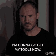 Gonna Go Get My Tools Now Tools GIF - Gonna Go Get My Tools Now Tools Gonna Go GIFs