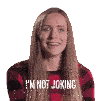Im Not Joking Brittney Neunzig Sticker - Im Not Joking Brittney Neunzig Push Stickers