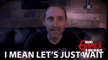 I Mean Lets Just Wait Shawn Chatfield GIF - I Mean Lets Just Wait Shawn Chatfield Mega64 GIFs