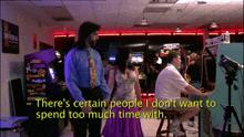 a man playing a video game with the words there 's certain people i dont want to spend too much time with