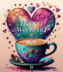 a painting of a cup of coffee with hearts around it and the words happy weekend