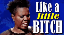 Little Bitch GIF - Like A Little Bitch Comedian Black Comedian GIFs