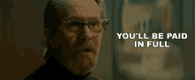 Youll Be Paid In Full Gary Oldman GIF - Youll Be Paid In Full Gary Oldman Vladislav Dukhovich GIFs