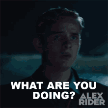 What Are You Doing Alex Rider GIF - What Are You Doing Alex Rider What Is It You Do GIFs