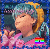 a picture of a little girl with the words will you be my little soda pop