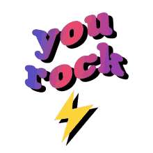 rock you