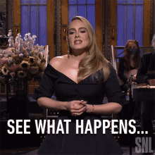 See What Happens Saturday Night Live GIF - See What Happens Saturday Night Live Lets See Whats Going To Happen GIFs
