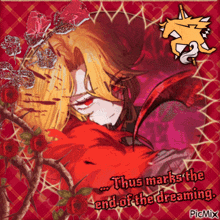 a picture of a person with the words thus marks the end of the dreaming on the bottom
