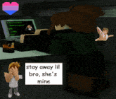 a cartoon character with a sign that says stay away lil bro she 's mine on it