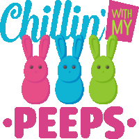 Chillin With My Peeps Spring Fling Sticker - Chillin With My Peeps Spring Fling Joypixels Stickers