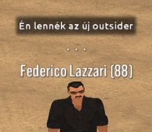 a video game character named federico lazzari 88