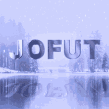 the word jofut is on a blue background with trees in the background