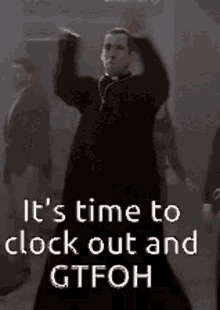 Time Clock Out GIF - Time Clock Out Gtfoh GIFs