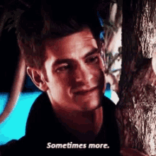 Andrew Garfield Sometimes More GIF - Andrew Garfield Sometimes More Peter Parker GIFs