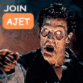 a picture of a zombie with the words join ajet above it