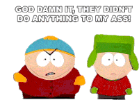 God Damn It They Didnt Do Anything To My Ass Eric Cartman Sticker - God Damn It They Didnt Do Anything To My Ass Eric Cartman Kyle Broflovski Stickers