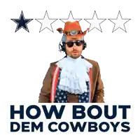 a man in a cowboy costume is dancing with the words how bout dem cowboys below him