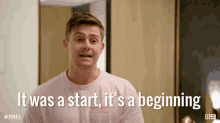 It Was A Start Its A Beginning GIF