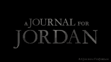 A Journal For Jordan Tv Title GIF - A Journal For Jordan Tv Title Movie Title GIFs