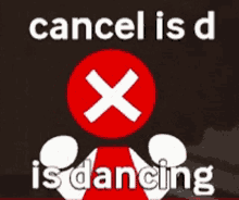 Cancel Is Dancing Cancel GIF - Cancel Is Dancing Cancel Painted Playground GIFs